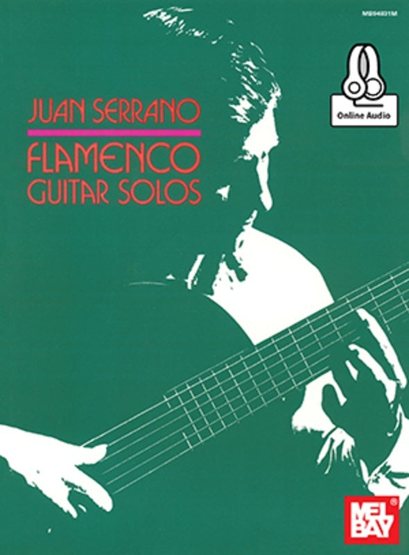 Juan Serrano - Flamenco Guitar Solos Book/Oa (Softcover Book/Online Audio) Book