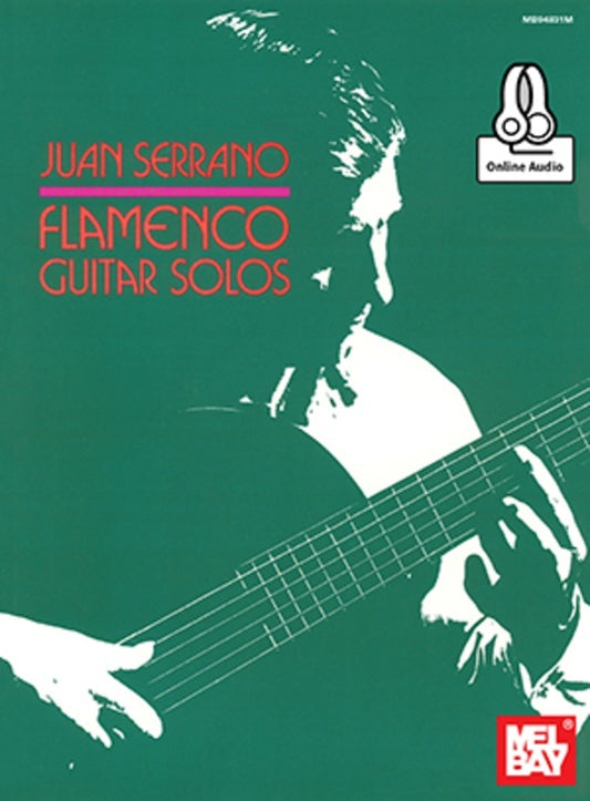 Juan Serrano - Flamenco Guitar Solos Book/Oa (Softcover Book/Online Audio) Book