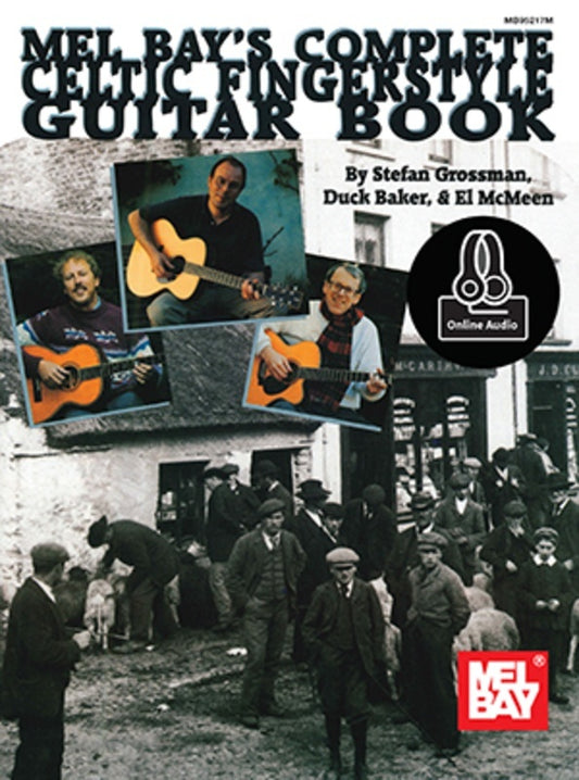 Complete Celtic Fingerstyle Guitar Book/Oa (Softcover Book/Online Audio) Book