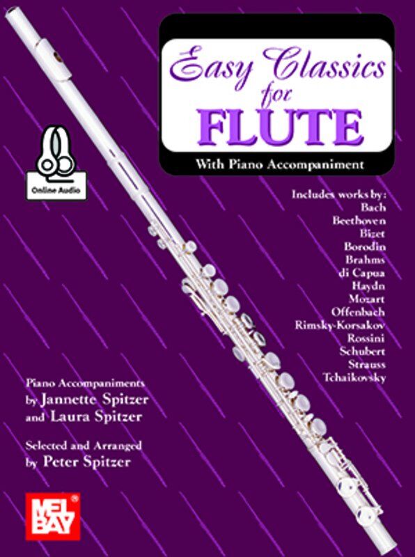Easy Classics for Flute with Piano Accompaniment Book by Peter Spitzer, Mel Bay Publications, 72 Pages, Includes Online Audio Tracks