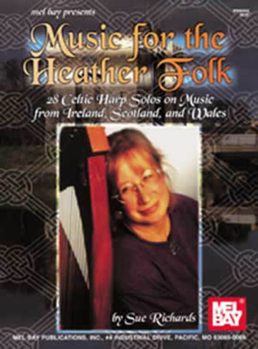 Music For The Heather Folk Celtic Harp (Softcover Book)