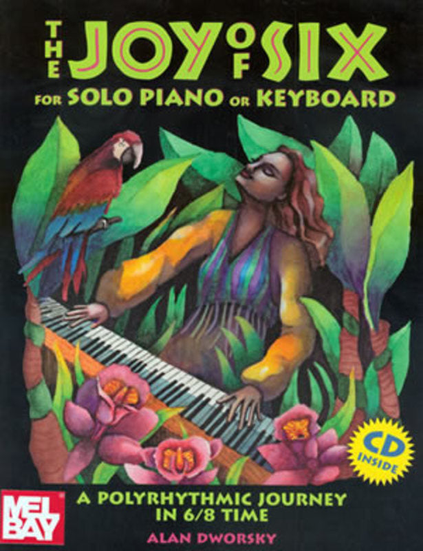 Joy Of Six For Solo Piano Or Keyboard (Softcover Book/CD)