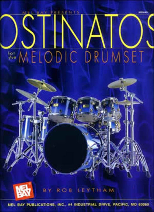 Ostinatos For The Melodic Drumset Book