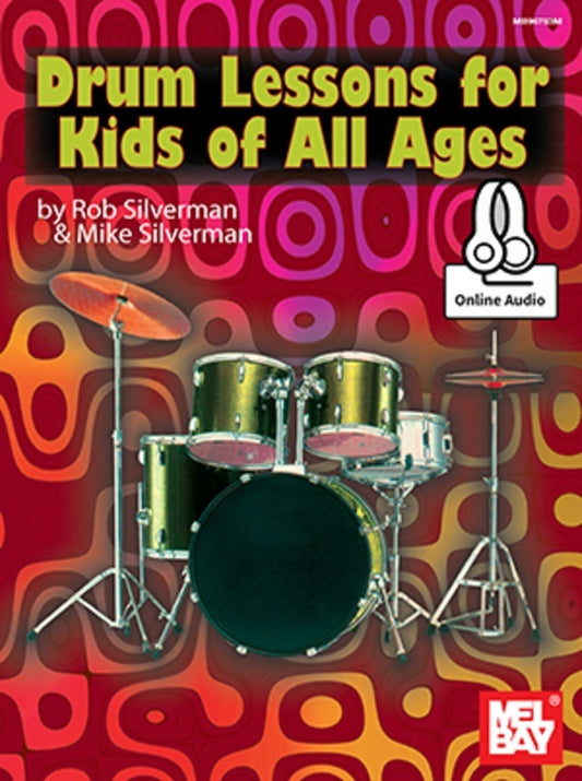 Drum Lessons For Kids Of All Ages Book/Oa (Softcover Book/Online Audio) Book
