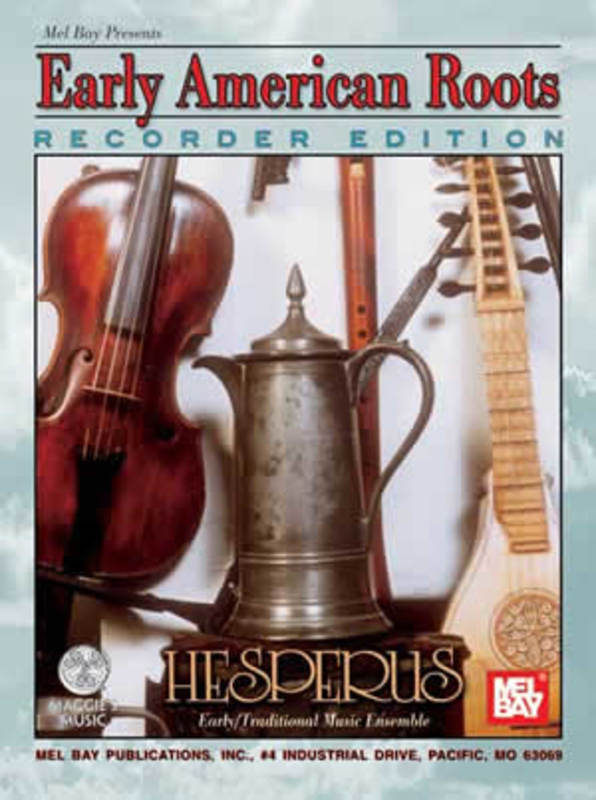 Early American Roots Recorder Edition (Softcover Book)