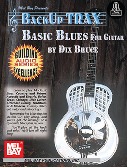 Backup Trax: Basic Blues For Guitar Book/Oa (Softcover Book/Online Audio) Book