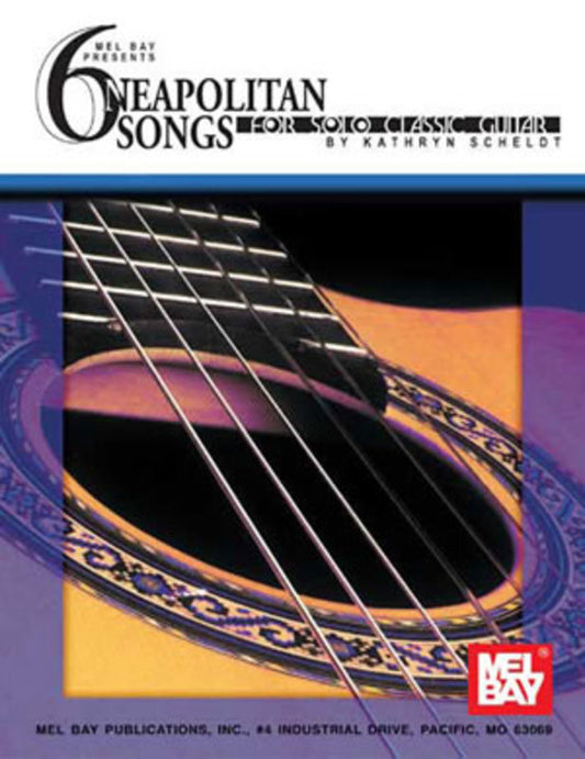 6 Neapolitan Songs For Solo Classic Guitar (Softcover Book)
