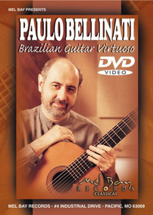 Paulo Bellinati Brazilian Guitar Virtuoso DVD (DVD Only)