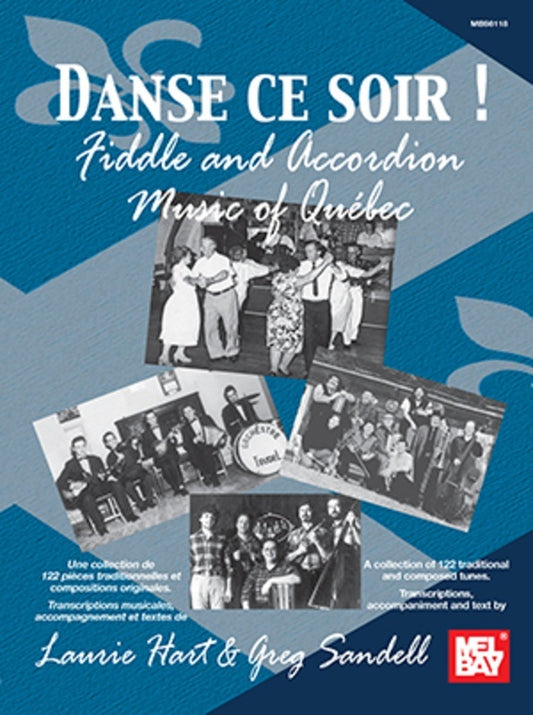 Dance Ce Soir Fiddle And Accordion Music Of Quebec (Softcover Book)