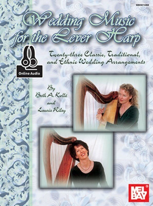 Wedding Music for the Lever Harp by Beth Kolle - 104 Pages, Mel Bay Publications