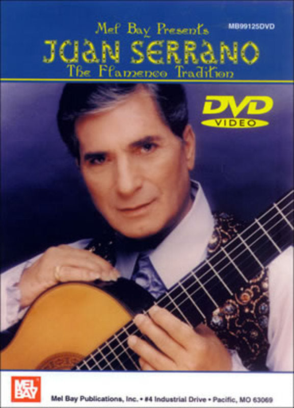 Juan Serrano The Flamenco Tradition DVD