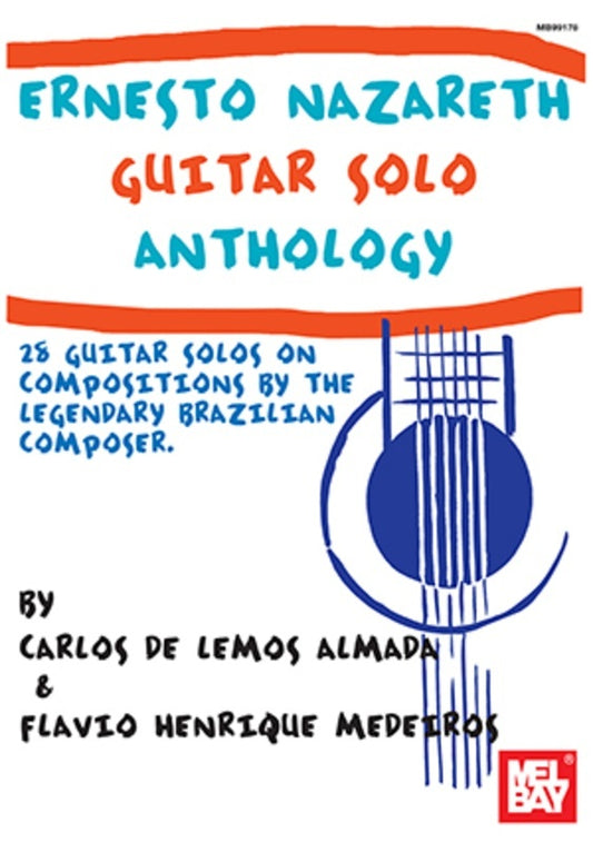 Ernesto Nazareth Guitar Solo Anthology (Softcover Book)