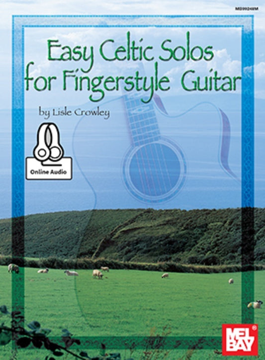 Easy Celtic Solos For Fingerstyle Guitar Book/Oa (Softcover Book/Online Audio) Book