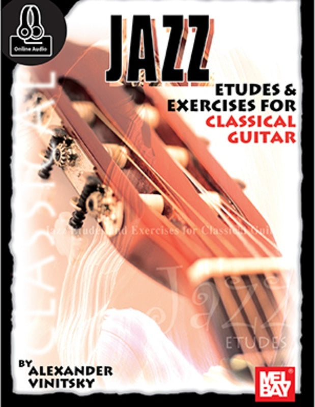 Jazz Etudes And Exercises Classical Guitar Book/Oa (Softcover Book/Online Audio) Book