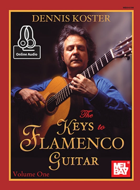 The Keys To Flamenco Guitar Volume 1 Book/Oa (Softcover Book/Online Audio) Book