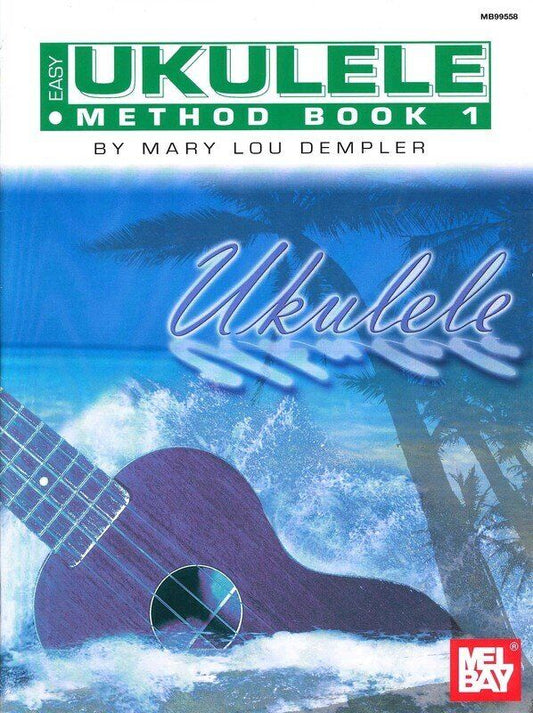 Easy Ukulele Method Book 1 by Mel Bay Publications, 48 pages, includes notation and tablature for familiar songs.