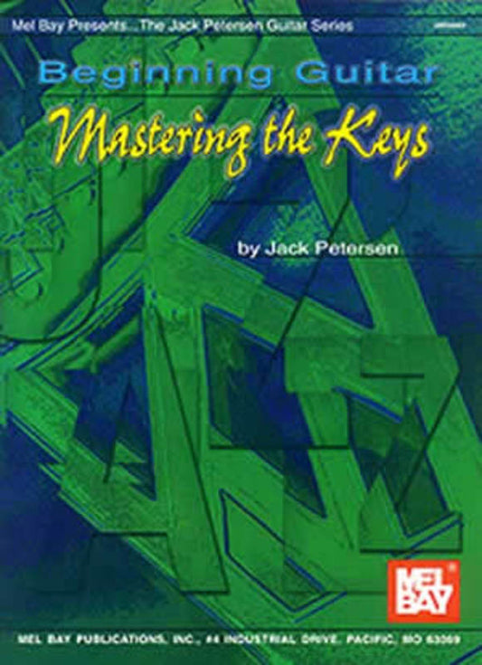 Beginning Guitar Mastering The Keys Book
