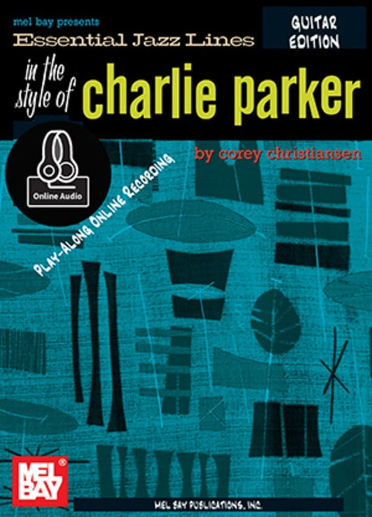 In The Style Of Charlie Parker Guitar Edtn Book/Oa (Softcover Book/Online Audio) Book