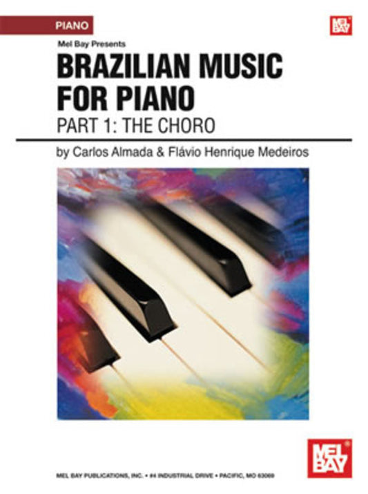 Brazilian Music For Piano: Part 1 - The Choro (Softcover Book)