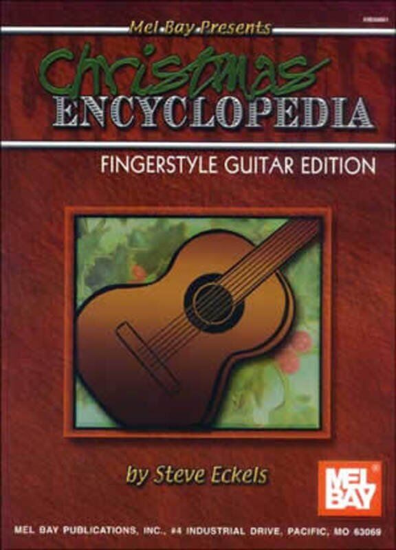 Christmas Encyclopedia Fingerstyle Guitar Edition by Mel Bay Publications