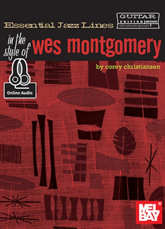 In The Style Of Wes Montgomery - Guitar Edtn Book/Oa (Softcover Book/Online Audio) Book