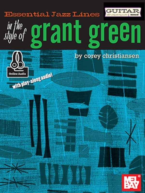 In The Style Of Grant Green - Guitar Edition Book/Oa (Softcover Book/Online Audio) Book