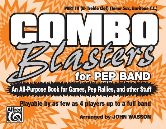Combo Blasters For Pep Band Marching Band Part 3 Bb Treble