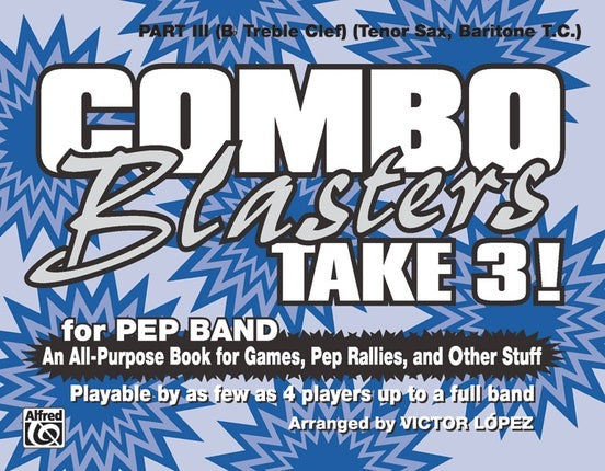 Combo Blasters Take 3 Marching Band Part 3 Bb Treble