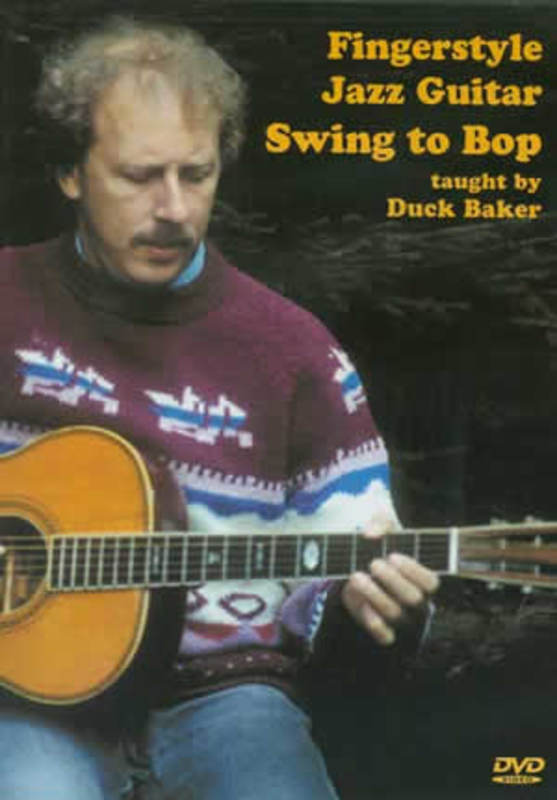 Fingerstyle Jazz Guitar: Swing To Bop (DVD Only)