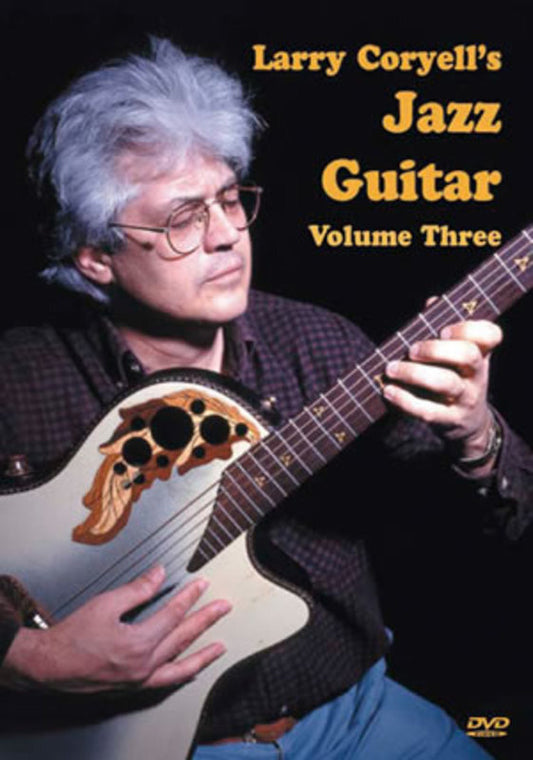 Larry Coryells Jazz Guitar Vol 3 (DVD Only)