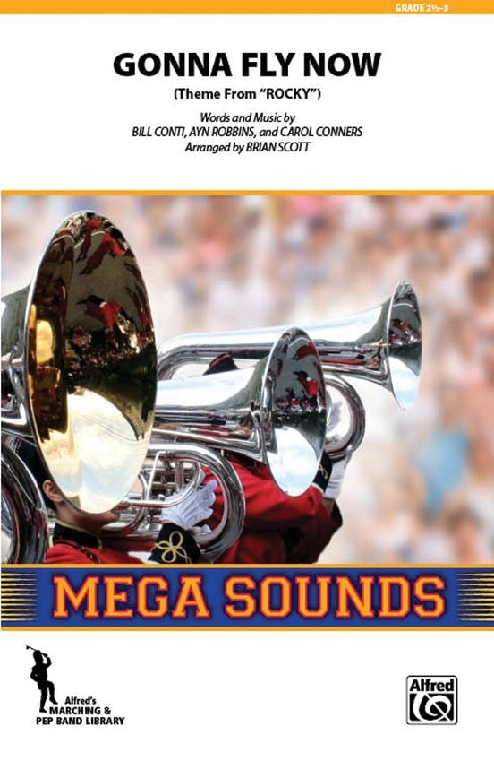 Gonna Fly Now Theme From Rocky Marching Band Gr 2.5