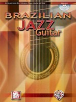 Brazilian Jazz Guitar Book OLA - Mel Bay