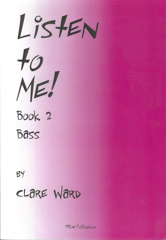 Listen to Me! Book 2 for Double Bass