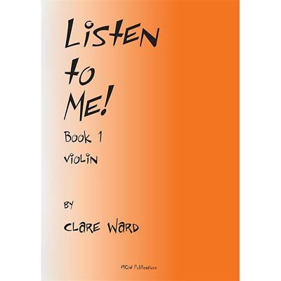 Listen To Me! Bk 1 Violin Bk/Cd (MCW Publications)