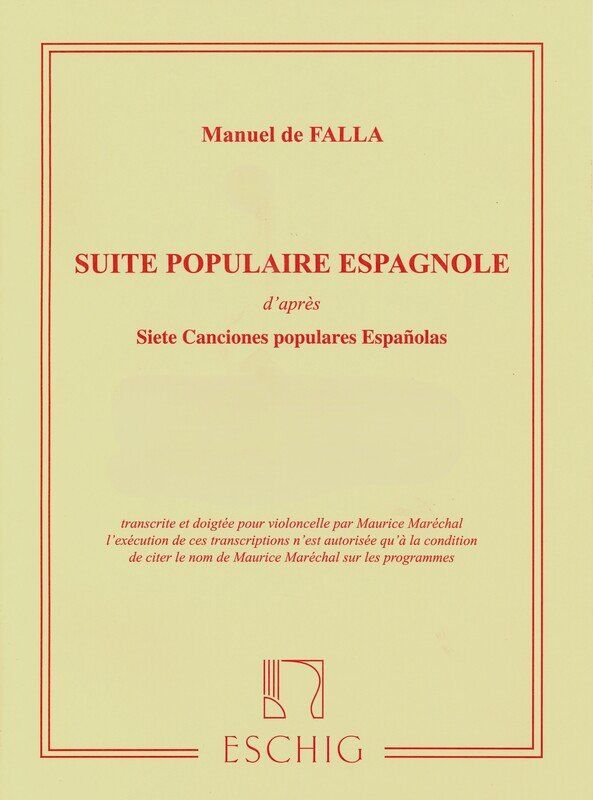 De Falla Suite Populaire Espagnole for Cello and Piano, Max Eschig Edition