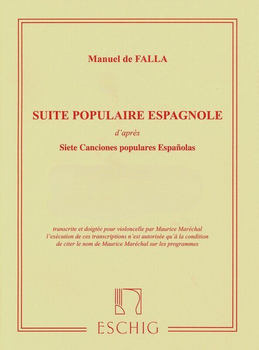 De Falla Suite Populaire Espagnole for Cello and Piano, Max Eschig Edition