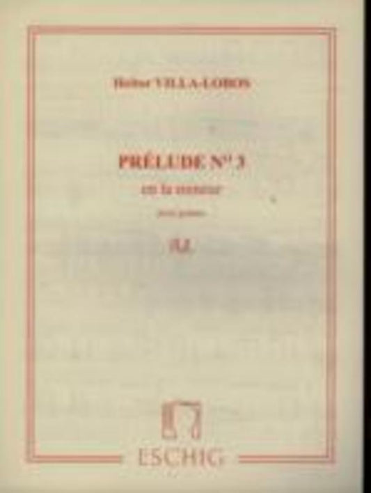 Villa-Lobos - Prelude No 3 In A Minor Guitar Book