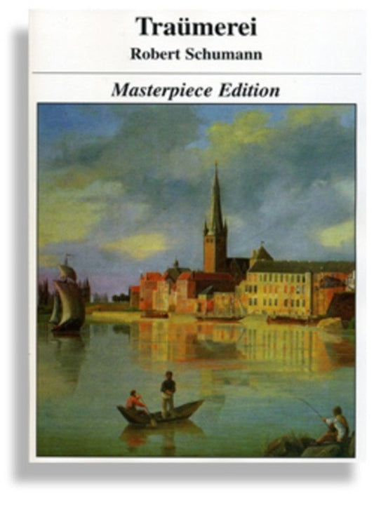 Schumann: Träumerei — Piano (Minstrel Press Masterpiece Edition)