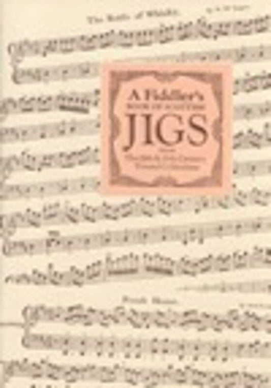 Fiddlers Book Of Scottish Jigs Book