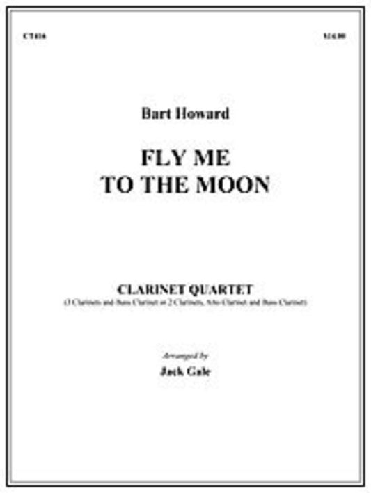Fly Me To The Moon Clarinet Quartet (Music Score/Parts) Book
