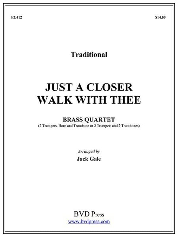 Just A Closer Walk Arr Gale Brass Quartet Book