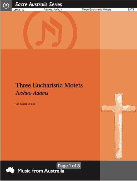 Adams - Three Eucharistic Motets SATB for Choir