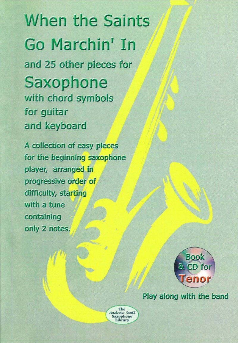 When the Saints Go Marchin' In & 25 Other Pieces for Tenor Saxophone