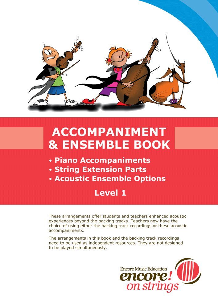 Encore on Strings Accompaniment & Ensemble Book 1 by Keith Sharp, Mark Gibson, Natalie Sharp, Steven Baker - 88 Pages