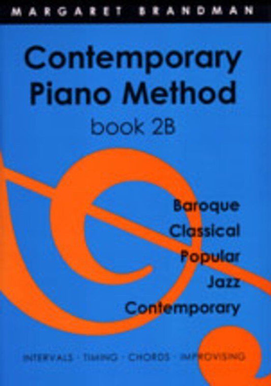 Contemporary Piano Method Book 2B by Margaret Brandman