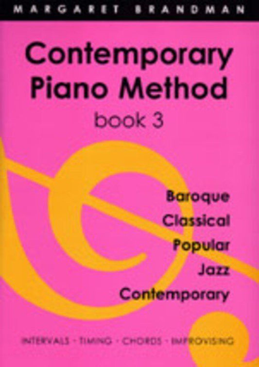 Contemporary Piano Method Book 3 by Margaret Brandman