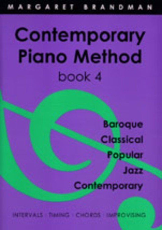Contemporary Piano Method Book 4 by Margaret Brandman