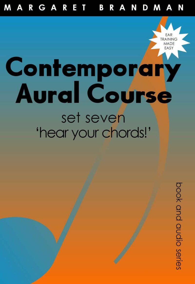 Contemporary Aural Course Set 7 by Margaret Brandman