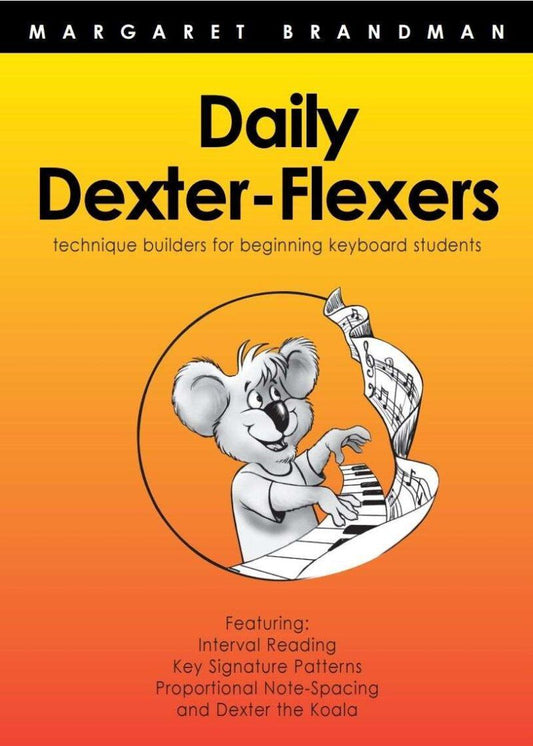 Daily Dexter Flexers New Edition by Margaret Brandman for Piano - 34 Pages
