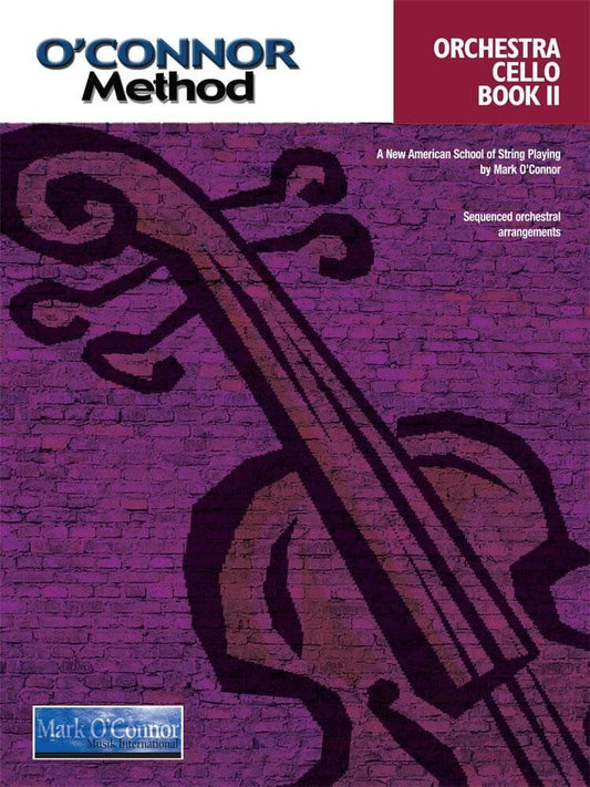 O'Connor Method for Orchestra Book 2 Cello Part by Mark O'Connor